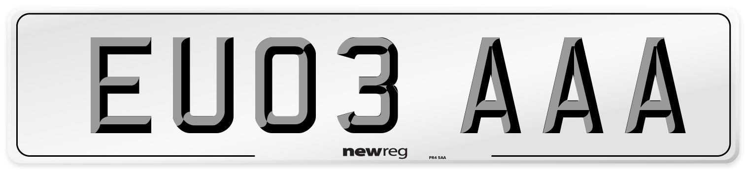 EU03 AAA Number Plate from New Reg